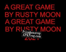 Русификатор для A (itch) (RustyMoon)