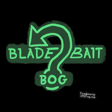 Русификатор для Bladebait Bog