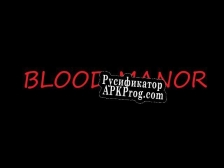 Русификатор для Blood Manor