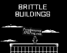 Русификатор для Brittle Buildings