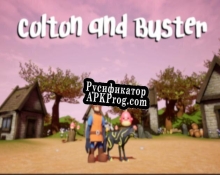 Русификатор для Colton And Buster