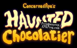 Русификатор для ConcernedApes Haunted Chocolatier