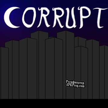 Русификатор для Corrupt (itch) (Shadow Interactive)