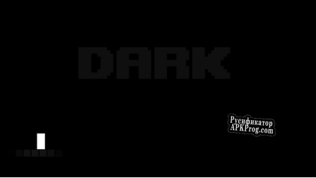 Русификатор для Dark (itch) (AdenMansonGames)