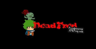 Русификатор для Dead Fred