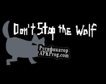 Русификатор для Dont Stop the Wolf