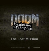 Русификатор для Doom 3 The Lost Mission