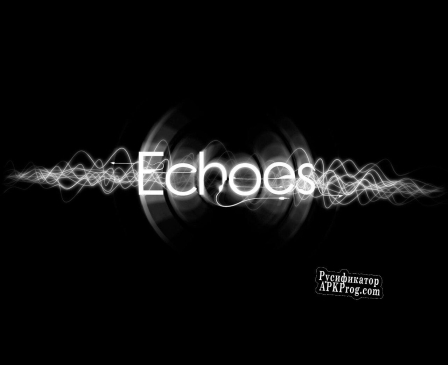 Русификатор для Echoes (itch) (DavidTorres)