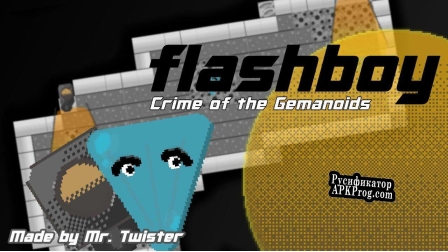 Русификатор для Flashboy Crime of the Gemanoids