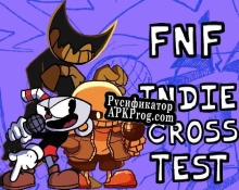 Русификатор для FNF Indie Cross Test