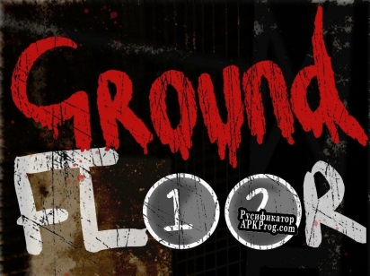Русификатор для Ground Floor