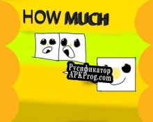 Русификатор для How Much (HasyMandela)