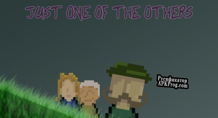 Русификатор для JUST ONE OF THE OTHERS