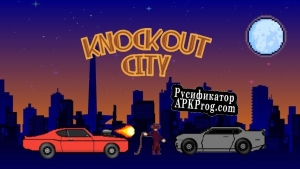 Русификатор для KnockOut City (itch)