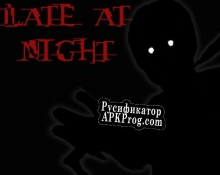 Русификатор для Late at night (itch)