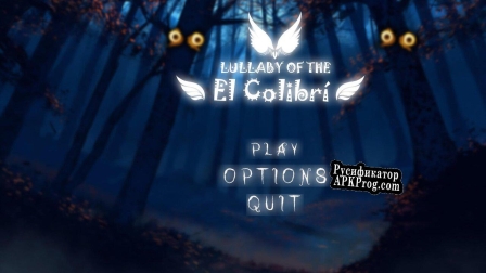 Русификатор для LULLABY OF THE EL COLIBRí