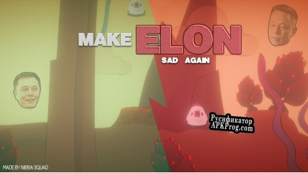 Русификатор для Make Elon Sad Again