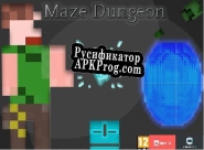 Русификатор для Maze Dungeon