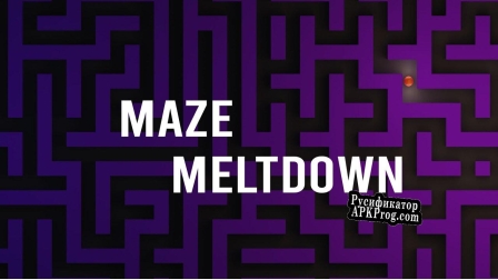 Русификатор для Maze Meltdown