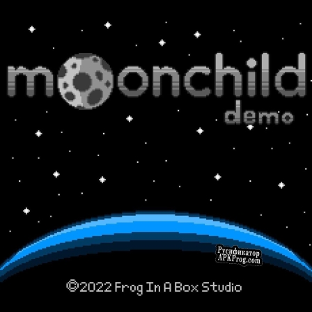 Русификатор для MOONCHILD Demo