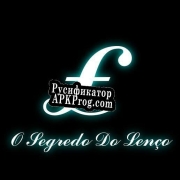 Русификатор для O Segredo Do Lenço(0.5)