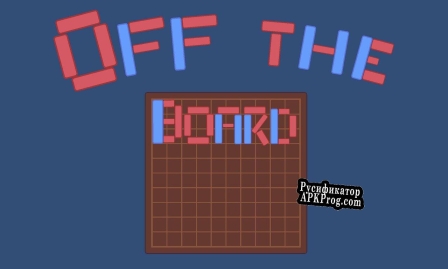 Русификатор для Off the Board