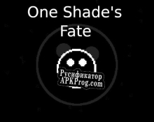 Русификатор для One Shades Fate