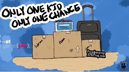 Русификатор для Only one kid, only one chance