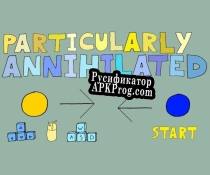 Русификатор для Particularly Annihilated