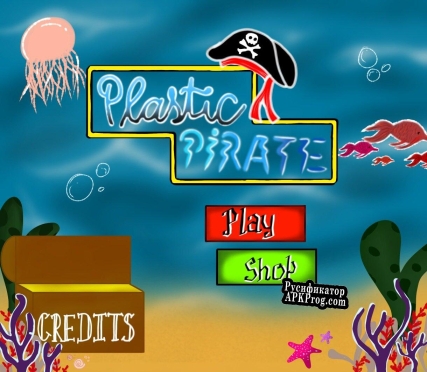 Русификатор для Plastic Pirates (Ayush Singh)