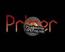 Русификатор для Primer (Caseusserg)