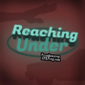 Русификатор для Reaching Under
