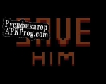 Русификатор для Save Him
