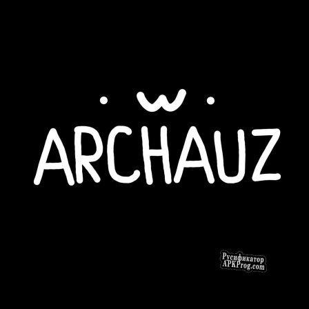 Русификатор для Schizophrenia (itch) (Archauz)