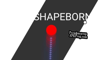 Русификатор для Shapeborn