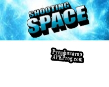 Русификатор для Shooting Space (Old Prototype)