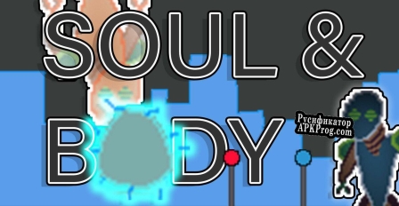 Русификатор для Soul  Body