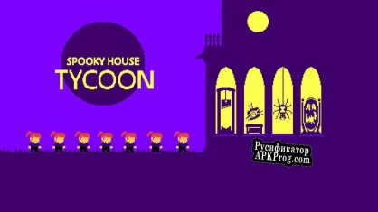 Русификатор для Spooky House Tycoon