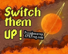 Русификатор для Switch Them Up