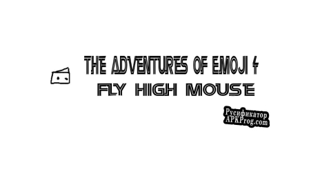 Русификатор для The Adventures of Emoji 4 Fly High Mouse