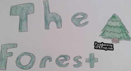 Русификатор для The Forest (Level 3)
