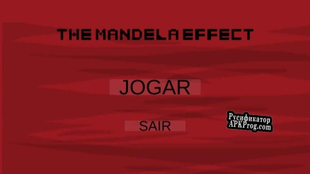 Русификатор для The Mandela Effect
