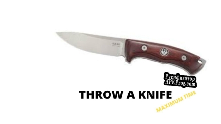 Русификатор для THROW A KNIFE maximum time