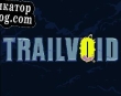 Русификатор для TRAILVOID