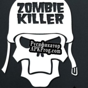 Русификатор для Zombie killer (Pareex the gaming buddy)